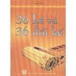 36 Kế Và 36 Đối Kế 36 ke va 36 doi ke
