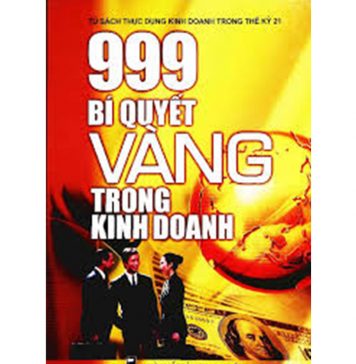 999 Bí Quyết Vàng Trong Kinh Doanh 999 bi quyet vang