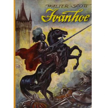 Aivanhoe – Walter Scott Aivanhoe