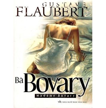 Bà Bovary – Gustave Flaubert Ba Bovary