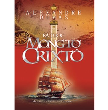 Bá Tước Mongto Crixto – Alexanđrơ Đuyma Ba tuoc Mongtocrito