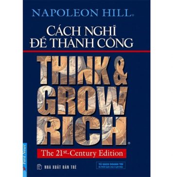 Cách Nghĩ Để Thành Công – Napoleon Hill Cach Nghi De Thanh Cong