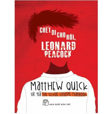 Chết Đi Cho Rồi – Matthew Quick Chet di cho roi