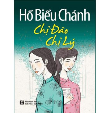 Chị Đào Chị Lý – Hồ Biểu Chánh Chi Dao Chi Ly
