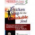 Chicken Soup 5 – Không Bao Giờ Gục Ngã – Jack Canfield Chicken Soup 5