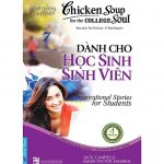 Chicken Soup 7 – Những Câu Chuyện Từ Mái Trường – Jack Canfield Chicken Soup 7