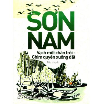 Chim Quyên Xuống Đất – Sơn Nam Chim Quyen Xuong Dat