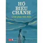 Chút Phận Linh Đinh – Hồ Biểu Chánh Chut Phan Linh Dinh