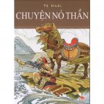 Chuyện Nỏ Thần – Tô Hoài Chuyen No Than