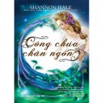 Công Chúa Chăn Ngỗng – Shannon Hale Cong chua chan ngong