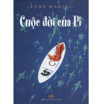 Cuộc Đời Của Pi – Yann Martel Cuoc doi cua Pi