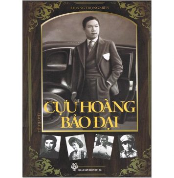 Cựu Hoàng Bảo Đại – Hoàng Trọng Miên Cuu Hoang Bao Dai