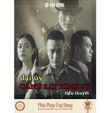 Đại Úy Cảnh Sát Hình Sự – Võ Phi Hùng Dai Uy Canh Sat Hinh Su