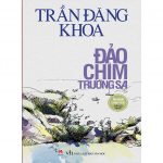 Đảo Chìm Trường Sa – Trần Đăng Khoa Dao Chim Truong Sa