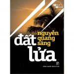 Đất Lửa – Nguyễn Quang Sáng Dat Lua