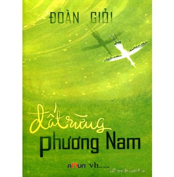 Đất Rừng Phương Nam – Đoàn Giỏi Dat Rung Phuong Nam