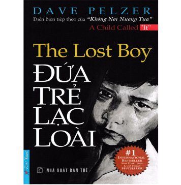Đứa Trẻ Lạc Loài – Dave Pelzer Dua tre lac loai