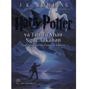 Harry Potter tập 3: Tên tù nhân ngục Azkaban – J.K.Rowling Harry potter 3