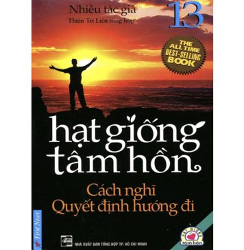 Hạt Giống Tâm Hồn Tập 13 – Cách Nghĩ Quyết Định Hướng Đi Hat Giong Tam Hon Tap 13