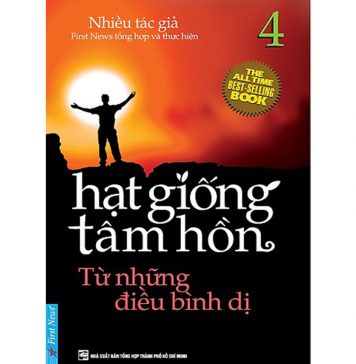 Hạt Giống Tâm Hồn Tập 4 – Từ Những Điều Bình Dị Hat Giong Tam Hon Tap 4