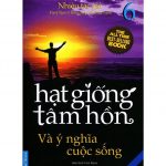 Hạt Giống Tâm Hồn Tập 6 – Ý Nghĩa Cuộc Sống Hat Giong Tam Hon Tap 6