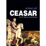 Hoàng Đế Ceasar – Duy Nguyên biên soạn Hoang de ceasar