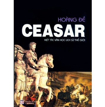 Hoàng Đế Ceasar – Duy Nguyên biên soạn Hoang de ceasar