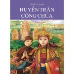 Huyền Trân Công Chúa – Viết Linh Huyen Tran Cong Chua