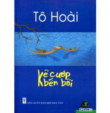 Kẻ cướp bến Bỏi – Tô Hoài Ke Cuop Ben Boi