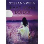 Khát Vọng Đổi Đời – Stefan Zweig Khat vong doi doi