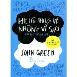 Khi Lỗi Thuộc Về Những Vì Sao – John Green Khi loi thuoc ve nhung vi sao
