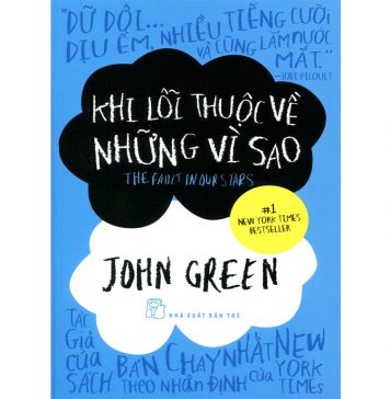 Khi Lỗi Thuộc Về Những Vì Sao – John Green Khi loi thuoc ve nhung vi sao