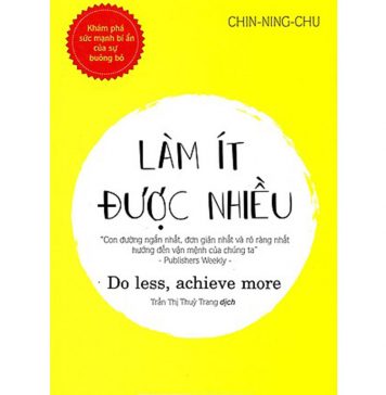 Làm Ít Được Nhiều – Chin Ninh Chu Lam It Duoc Nhieu