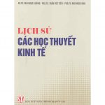 Lịch Sử Các Học Thuyết Kinh Tế Lich Su Cac Hoc Thuyet Kinh Te