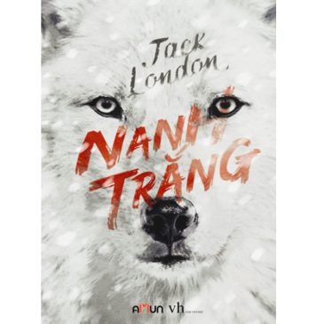Nanh Trắng – Jack London Nanh trang