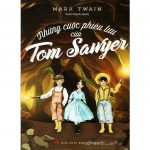 Cuộc Phiêu Lưu Của Tom Sawyer – Mark Twain Nhung cuoc phieu luu cua TomSawyer