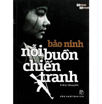Nỗi Buồn Chiến Tranh – Bảo Ninh Noi Buon Chien Tranh