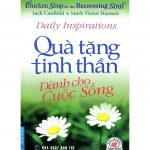 Quà Tặng Tinh Thần Dành Cho Cuộc Sống – Jack Canfield Qua Tang Tinh Than Danh Cho Cuoc Song