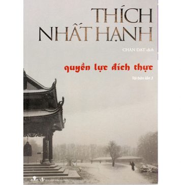 Quyền Lực Đích Thực – Thích Nhất Hạnh Quyen Luc Dich Thuc