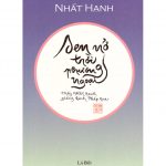 Sen Nở Trời Phương Ngoại – Thích Nhất Hạnh Sen No Troi Phuong Ngoai