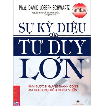 Sự Kỳ Diệu Của Tư Duy Lớn Su Ky Dieu Cua Tu Duy Lon