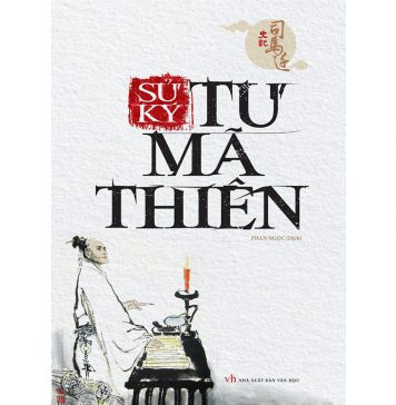 Sử Ký Tư Mã Thiên – Phan Ngọc dịch Su ky tu ma thien