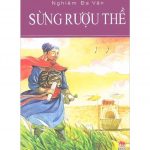 Sừng Rượu Thề – Nghiêm Đa Văn Sung Ruou The