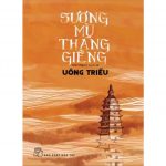 Sương Mù Tháng Giêng – Uông Triều Suong Mu Thang Gieng
