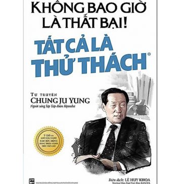 Không Có Thất Bại, Tất Cả Chỉ Là Thử Thách Tat Ca Chi La Thu Thach