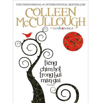 Tiếng Chim Hót Trong Bụi Mận Gai – Colleen Mc Cullough Tieng Chim Hot Trong Bui Man Gai