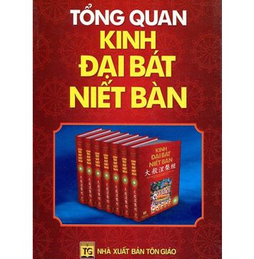 Tổng Quan Kinh Đại Bát Niết Bàn – Nguyễn Minh Tiến Tong Quan Kinh Dai Bat Niet Ban