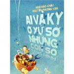 Ai Và Ky Ở Xứ Sở Những Con Số Tàng Hình – Ngô Bảo Châu và Nguyễn Phương Văn ai va ki o xu so con so tang hinh