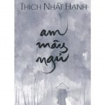 Am Mây Ngủ – Thích Nhất Hạnh am may ngu