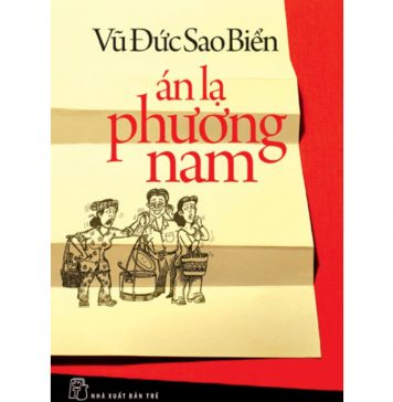 Án Lạ Phương Nam – Vũ Đức Sao Biển an la phuong nam
